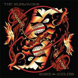 The Rumjacks "Sober & Godless" CD