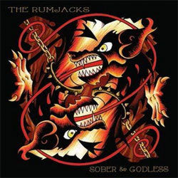 The Rumjacks "Sober & Godless" LP