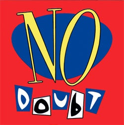No Doubt "Self Titled" LP
