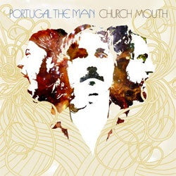 Portugal The Man "Church Mouth" LP