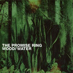 The Promise Ring "Wood / Water" LP