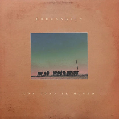 Khruangbin "Con Todo El Mundo" LP