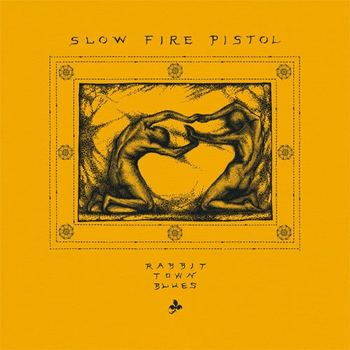 Slow Fire Pistol "Rabbit Town Blues" 12"