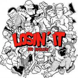 Losin' It "No Apology" LP