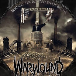 Warwound "Burning The Blindfolds Of Bigots" LP