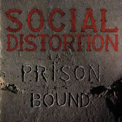 Social Distortion "Prison Bound" LP