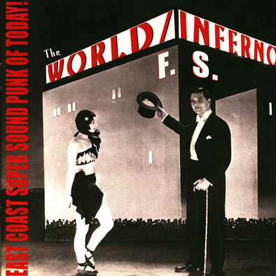 The World/Inferno Friendship Society "East Coast Super Sound Punk Of Today!" LP