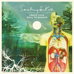 Something For Kate "Leave Your Soul To Science" LP