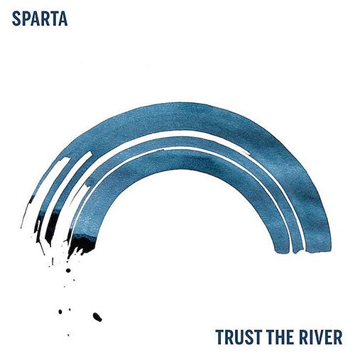 Sparta "Trust The River" LP