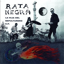 Rata Negra "La Hija Del Sepulturero" 7"