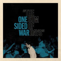 One Sided War "The Sum Of Days" LP