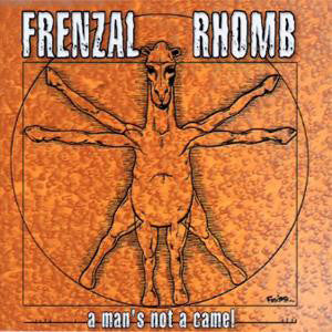 Frenzal Rhomb "A Man's Not A Camel" CD