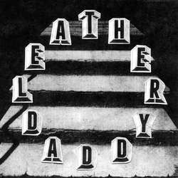 Leather Daddy "Self Titled" 7"