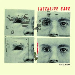 Intensive Care "Voyeurism" LP