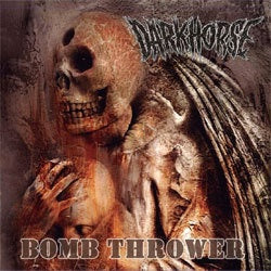 Dark Horse "Bomb Thrower" LP