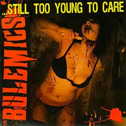 Bulemics "Still Too Young To Care" 2xCD