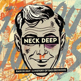 Neck Deep "Rain In July / A History Of Bad Decisions" CD