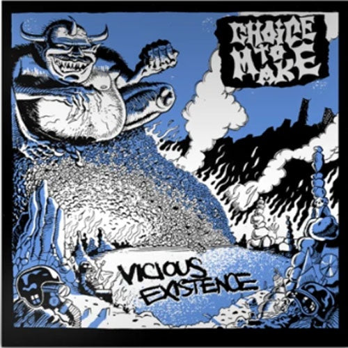 Choice To Make "Vicious Existence" 7"