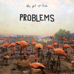 The Get Up Kids "Problems" LP