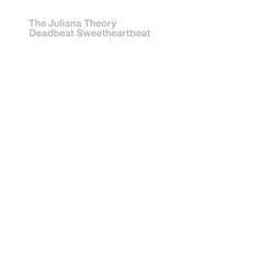 The Juliana Theory "Deadbeat Sweetheartbeat" 2xLP
