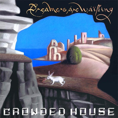 Crowded House "Dreamers Are Waiting" LP