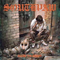 Southpaw "Have To Fight" 7"