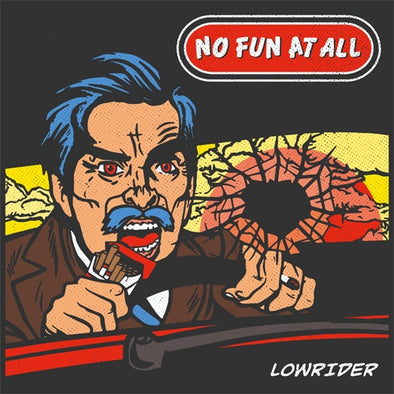 No Fun At All "Lowrider" LP