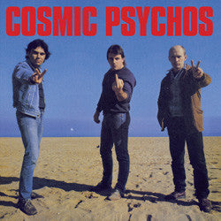 Cosmic Psychos "s/t" LP