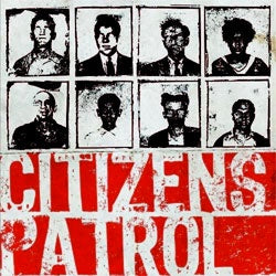 Citizens Patrol "Self Titled" LP