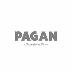 Pagan "Death Before Disco" 7"