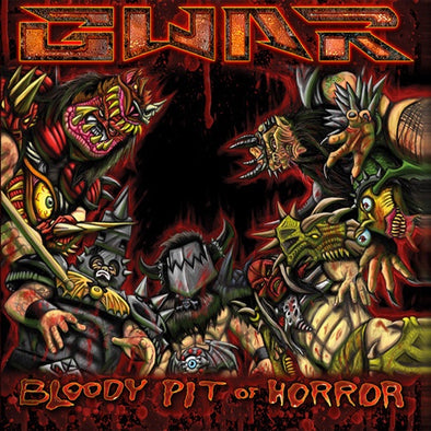 GWAR "Bloody Pit Of Horror" LP