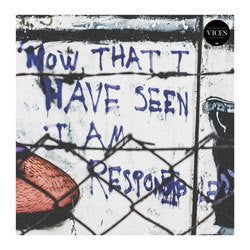 Vices "Now That I Have Seen I Am Responsible" LP
