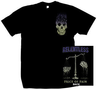Relentless "Price Of Pain" T Shirt