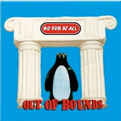 No Fun At All "Out Of Bounds" LP