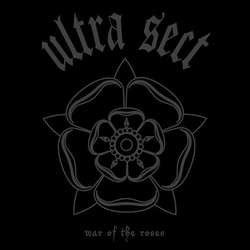 Ultra Sect "War Of The Roses" 7"