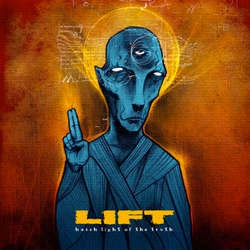 Lift "Harsh Light Of The Truth" 7"