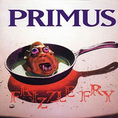 Primus "Frizzle Fry" LP