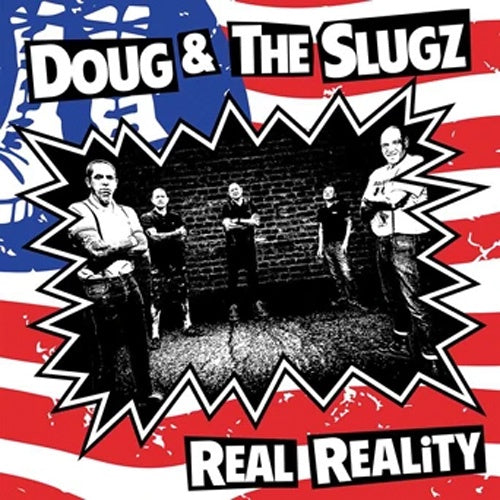 Doug & The Slugz "Real Reality" 7"
