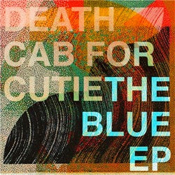 Death Cab For Cutie "The Blue EP" 12"