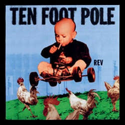 Ten Foot Pole "Rev" LP