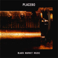Placebo "Black Market Music" LP
