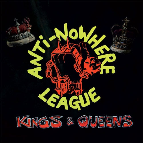 Anti-Nowhere League "Kings & Queens" LP