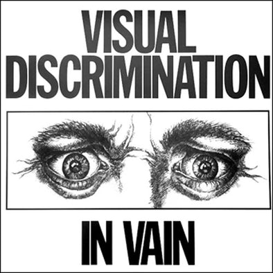 Visual Discrimination "In Vain" LP