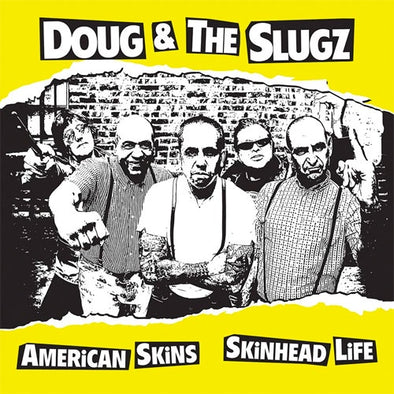 Doug & The Slugz "Skinhead" 7"