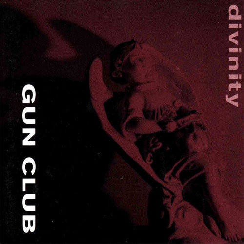 The Gun Club "Divinity" LP