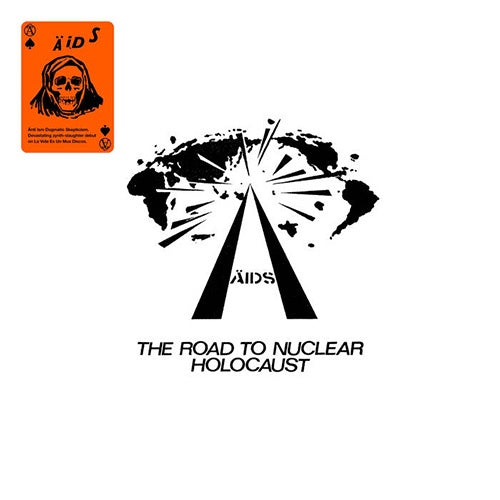 AIDS "The Road To Nuclear Holocaust" LP
