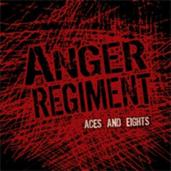 Anger Regiment "Aces & Eights" CD