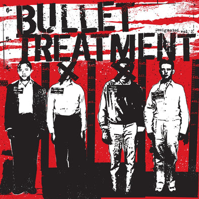 Bullet Treatment "Designated Vol. 2" 7"