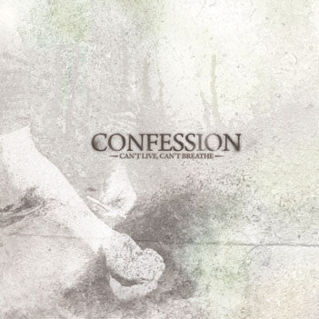 Confession "Can't Live, Can't Breathe" CD