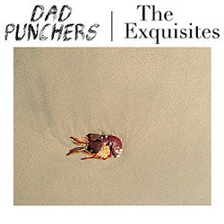 Dad Punchers / The Exquisites "Split" 7"
